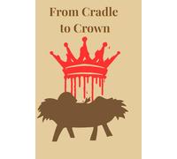 From Cradle to Crown: The foot-prints of YESHUA' Sacred Journey