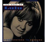 From Crayons to Perfume: The Best of Lulu by Lulu