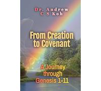 From Creation to Covenant: A Journey through Genesis 1-11