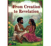 From Creation to Revelation: Bible Based Coloring Journey