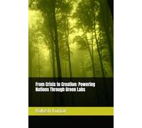 From Crisis to Creation: Powering Nations Through Green Labs