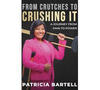 From Crutches to Crushing It: A Journey from Pain to Power