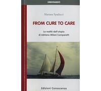 From cure to care. La realtà dell'utopia di Adriano Milani Comparetti