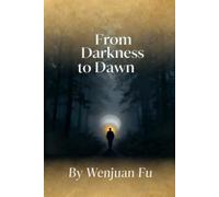 From Darkness to Dawn