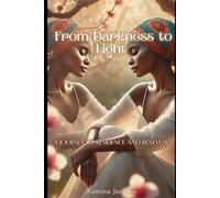 From Darkness to Light
