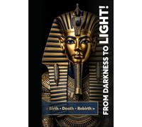 From darkness to Light!: « Birth • Death • Rebirth »