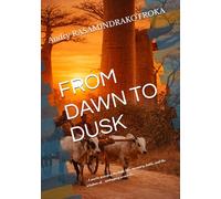 FROM DAWN TO DUSK