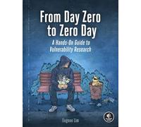 Eugene Lim From Day Zero to Zero Day (Tascabile)