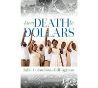 From Death to Dollars