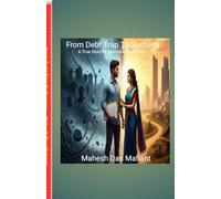 From Debt Trap To Success: A True Story Of Resilience and Rise