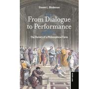 From Dialogue to Performance: The History of a Philosophical Form