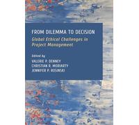 From Dilemma to Decision: Global Ethical Challenges in Project Management (1)