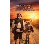 FROM DON QUIXOTE TO SANCHO PANZA: THE LEGACY OF REASON