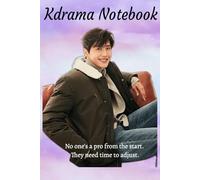 From Drama to Reality: A Notebook for All Your K-Drama Adventures and Fan Moments.