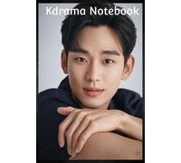 From Drama to Reality: A Notebook for All Your K-Drama Adventures and Fan Moments.