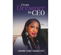 From Dreamer to CEO