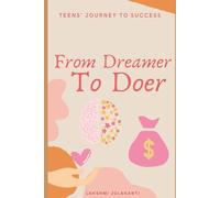 From Dreamer to Doer