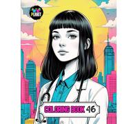 From Dreams to Doctors: A Teen Career Coloring Book