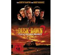 From dusk till dawn 2 - Texas Blood Money
