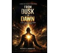 FROM DUSK TO DAWN: I’m Here - The Awakening into Alignment Through Obedience