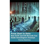 From Dust to Data: How ILCD and ICD Codes Can Guide Genealogical Journeys
