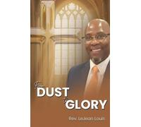From Dust To Glory