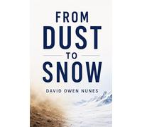 From Dust to Snow