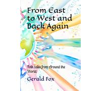 From East to West and Back Again: Folk tales from Around the World