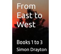 From East to West: Books 1 to 3