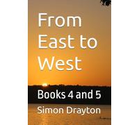 From East to West: Books 4 and 5