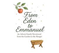 From Eden to Emmanuel