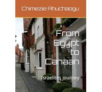 From Egypt to Canaan: Israelites journey