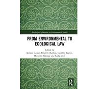 From Environmental to Ecological Law