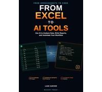 From Excel to AI Tools: Use AI to Analyse Data, Write Reports, and Automate Your Workflow: 6