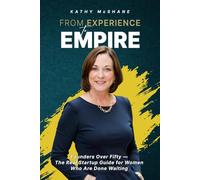 From Experience to Empire: You're Not Starting Over-You're Starting AHead.