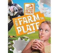 From Farm to Plate (On the Farm)