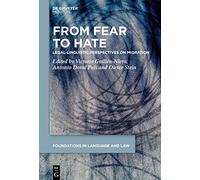 From Fear to Hate: Legal-linguistic Perspectives on Migration