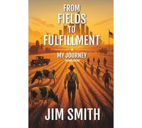From Fields to Fulfillment: My Journey