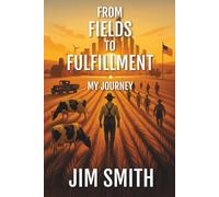 From Fields to Fulfillment: My Journey