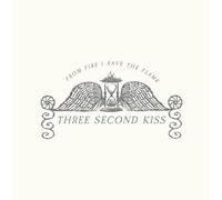 Three Second Kiss - From Fire I Save The Flame - AA.VV. (Audio Cd)