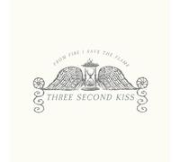 From Fire I Save The Flame - Three Second Kiss (Vinile)