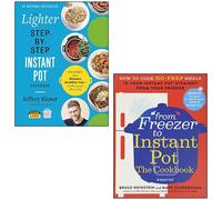 From Freezer to Instant Pot, Lighter Step-by-step Instant Pot Cookbook 2 Books Collection Set