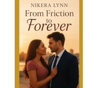 From friction to forever