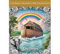 From Genesis to Revelation: A Bible Coloring Journey