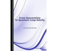 From Geocentricty to Quantum Loop Gravity