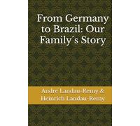 From Germany to Brazil: Our Family´s Story