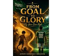 From Goal To Glory: Fly Your Own High