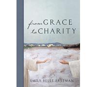 From Grace to Charity
