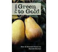 From Green to Gold: New & Selected Poems