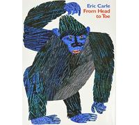 Eric Carle From Head to Toe (Copertina rigida)
